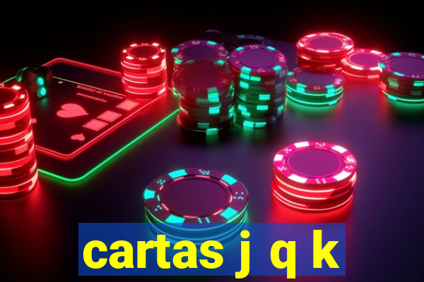 cartas j q k